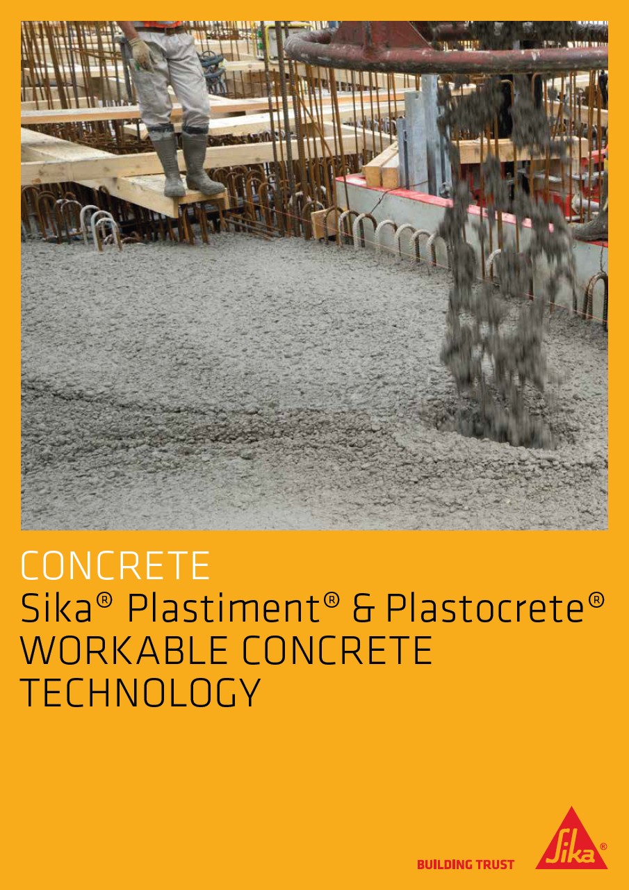 Workable Concrete Technology - Sika Plastiment